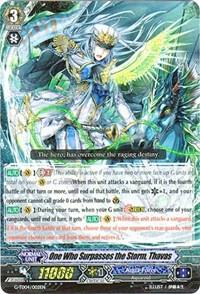 One Who Surpasses the Storm, Thavas RRR