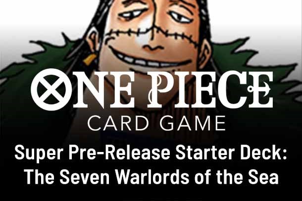 Super Pre-Release Starter Deck 3: The Seven Warlords of the Sea set mark