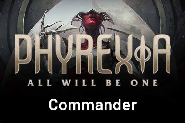 Commander: Phyrexia: All Will Be One