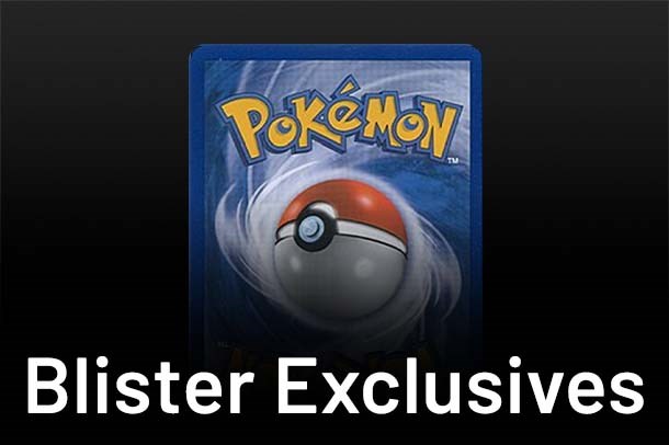 Blister Exclusives