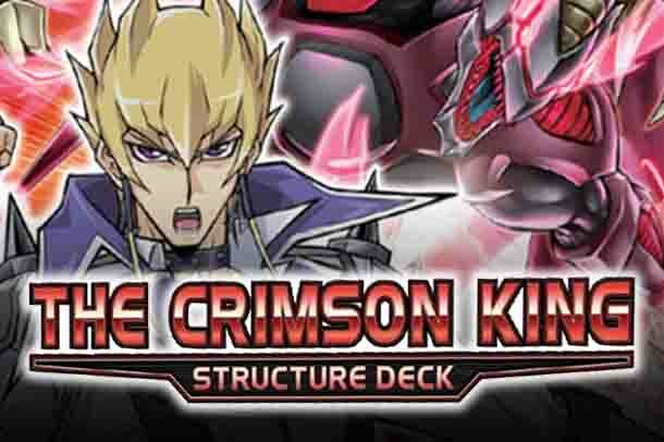 Structure Deck: The Crimson King