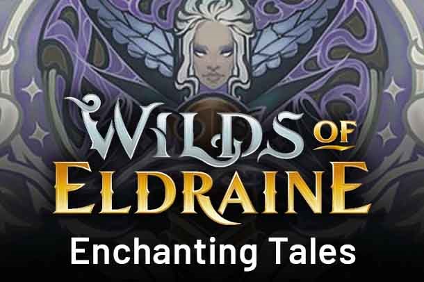 Wilds of Eldraine: Enchanting Tales