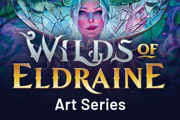 Art Series: Wilds of Eldraine