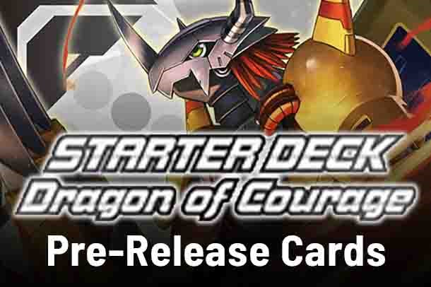 Starter Deck 15: Dragon of Courage Pre-Release Cards