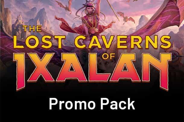 Promo Pack: The Lost Caverns of Ixalan