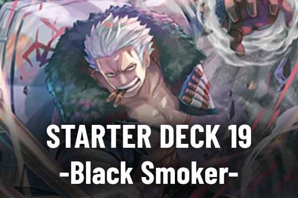 Starter Deck 19: BLACK Smoker set mark