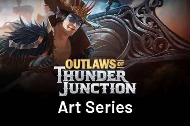 Art Series: Outlaws of Thunder Junction