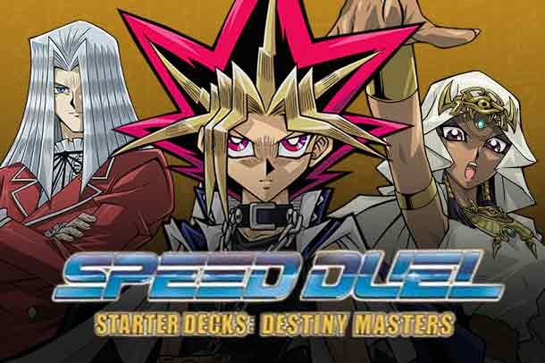 Speed Duel Decks: Destiny Masters