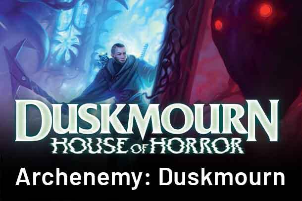 Archenemy: Duskmourn
