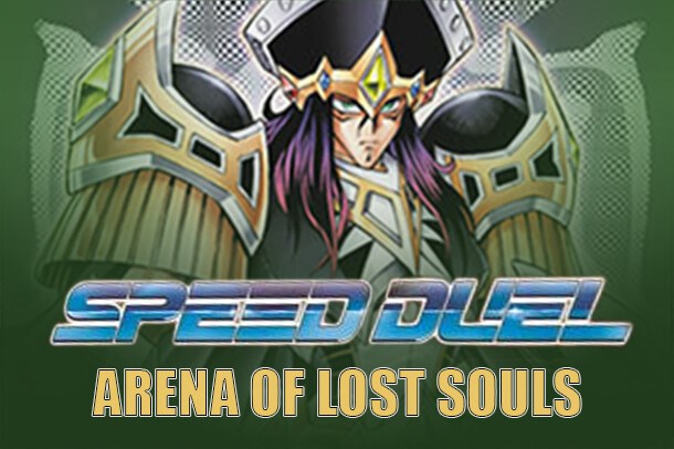 Speed Duel: Arena of Lost Souls