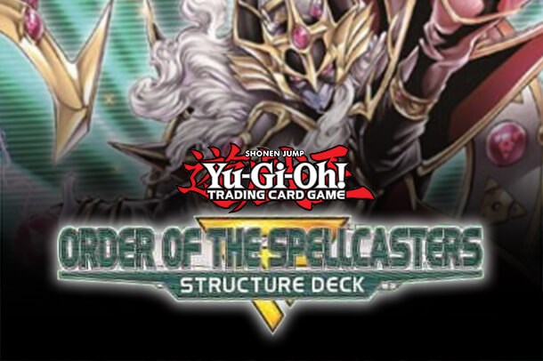 Structure Deck: Order of the Spellcasters