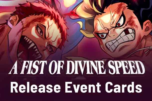 A Fist of Divine Speed Release Event Cards set mark
