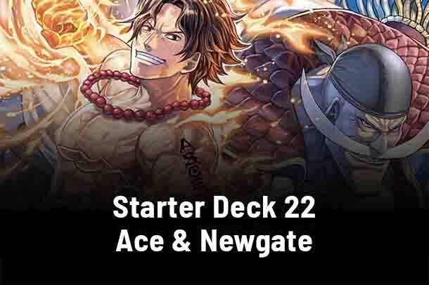 Starter Deck 22: Ace & Newgate set mark