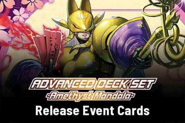 Starter Deck 22: Amethyst Mandala Advanced Deck Set Release Event Cards