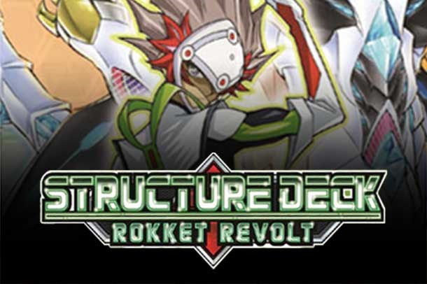Structure Deck: Rokket Revolt