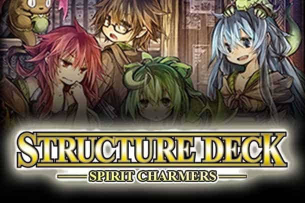 Structure Deck: Spirit Charmers