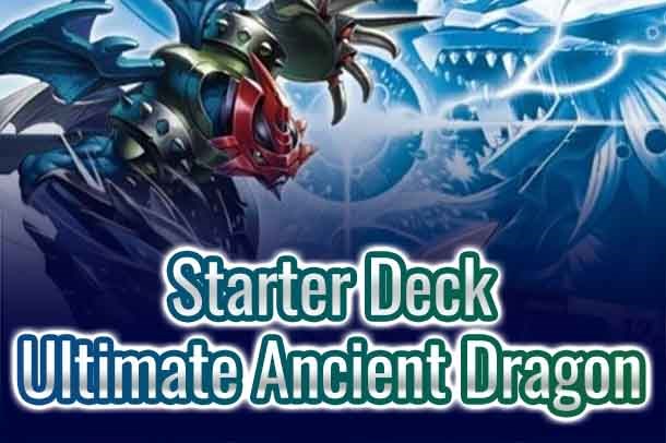 Starter Deck 09: Ultimate Ancient Dragon