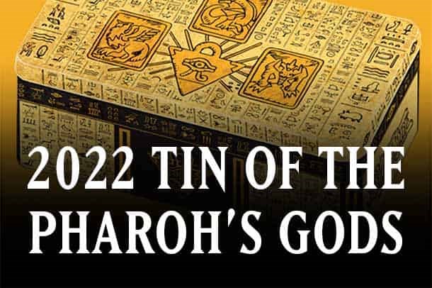 2022 Tin of the Pharaoh's Gods